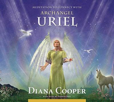 Meditation to Connect with Archangel Uriel (Angel & Archangel Meditations) von Findhorn Press